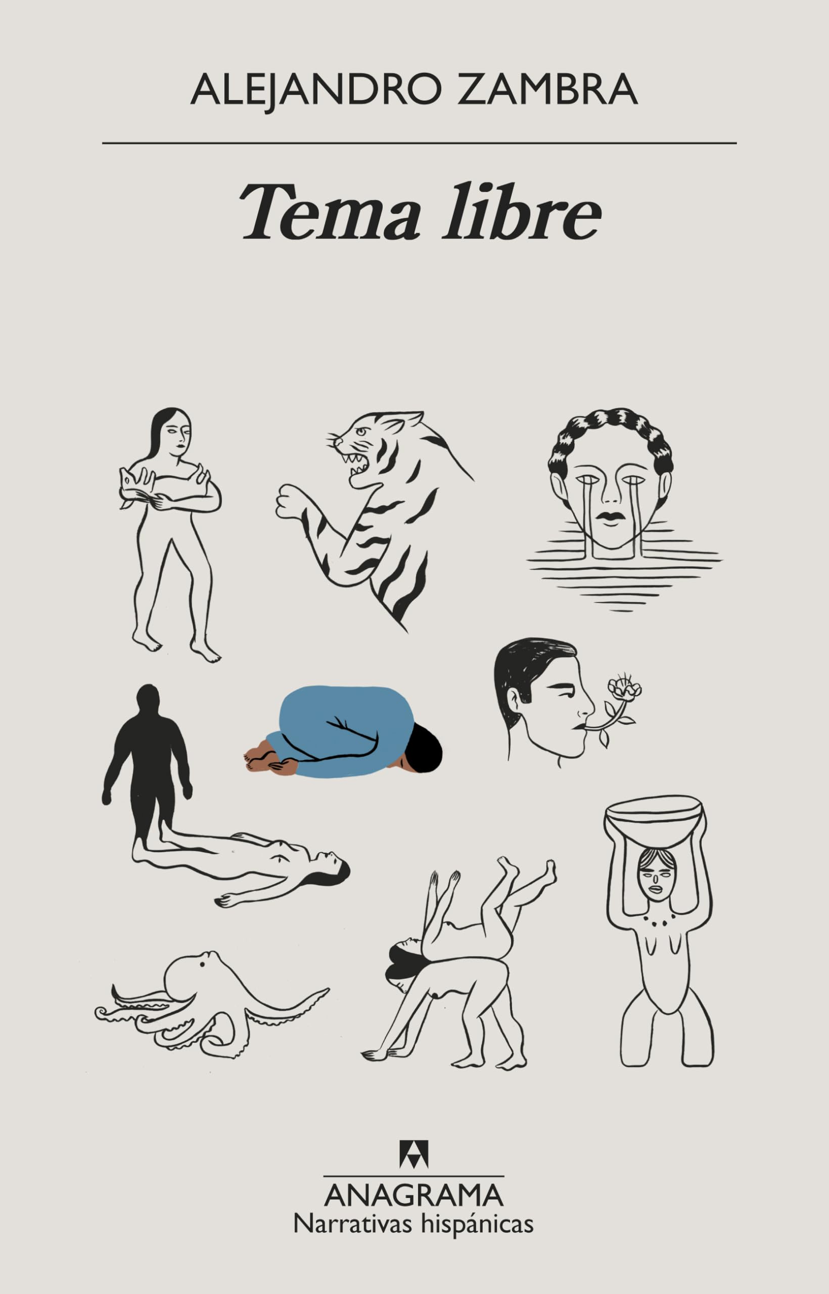 Tema libre (Narrativas hispánicas, Band 627) Contemporary literature