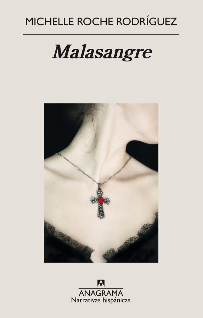 Malasangre (Narrativas hispánicas, Band 637) Historical Fiction