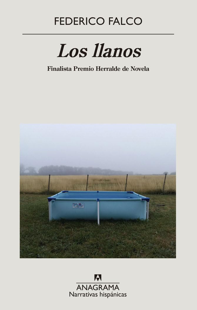 Los llanos (Narrativas hispánicas, Band 658) Contemporary literature
