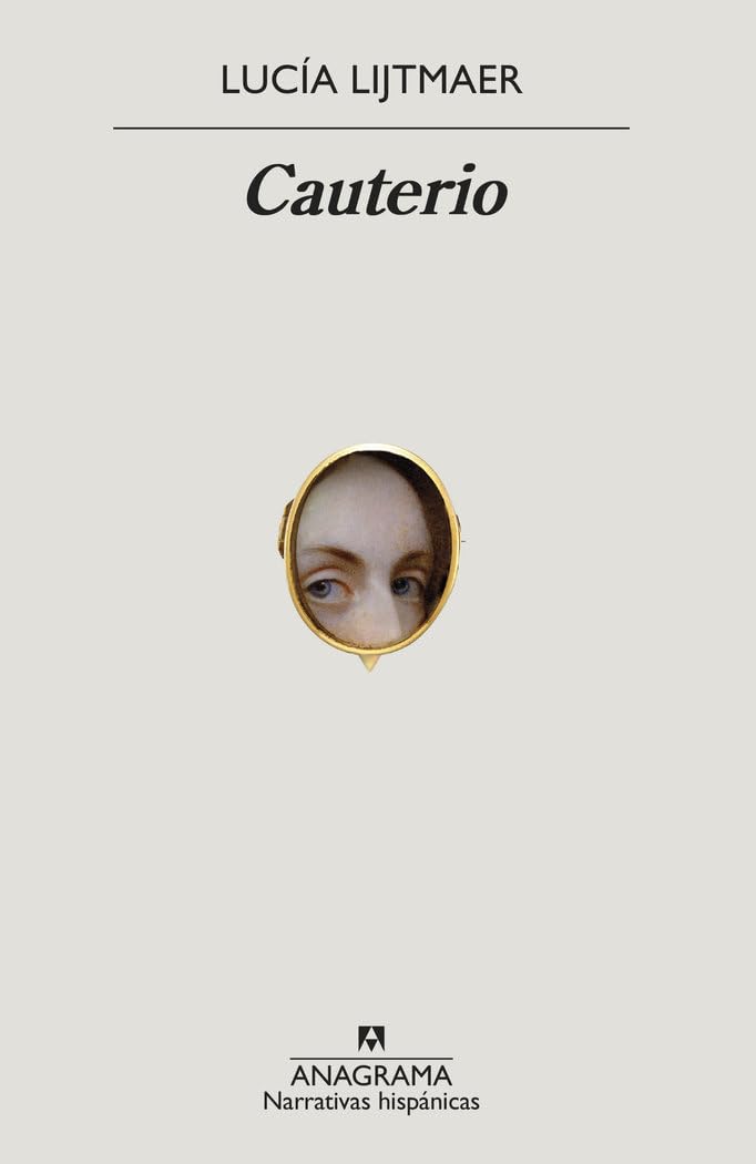 Cauterio (Narrativas hispánicas, Band 690) Books
