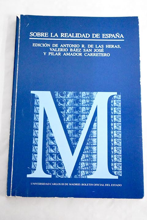 Sobre la realidad española (Monografías (Universidad Carlos III), Band 8) Social Sciences