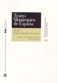 Teatro monárquico de España (Clásicos del Pensamiento Político y Constitucional Español (CEPC)) Books