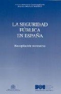 La seguridad pública en España. Recopilación normativa Law