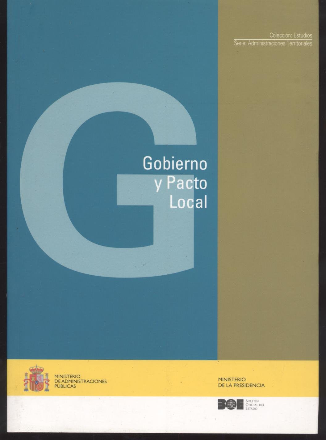 Gobierno y Pacto Local (Estudios (MAP)) Politics & History