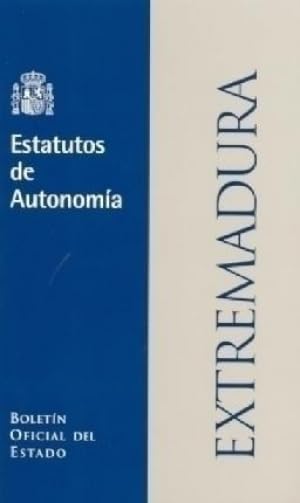 Estatuto de Autonomía de Extremadura (Estatutos de Autonomía) Politics & History