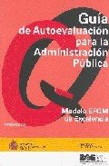 Guía de autoevaluación para la Administración Pública. Modelo EFQM de Excelencia (Informes y Documentos (MAP)) Books