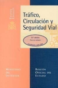 Tráfico, Circulación y Seguridad Vial (Textos Legales, Band 14) Law