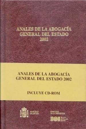 Anales de la Abogacía General del Estado 2002 (Anuarios (Ministerio de Justicia)) Law