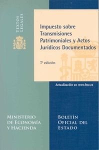 Impuesto sobre Transmisiones Patrimoniales y Actos Jurídicos Documentados (Textos Legales, Band 4) Law