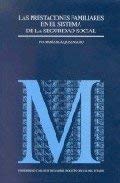 La prestaciones familiares en el sistema de la Seguridad Social (Monografías (Universidad Carlos III), Band 50) Books