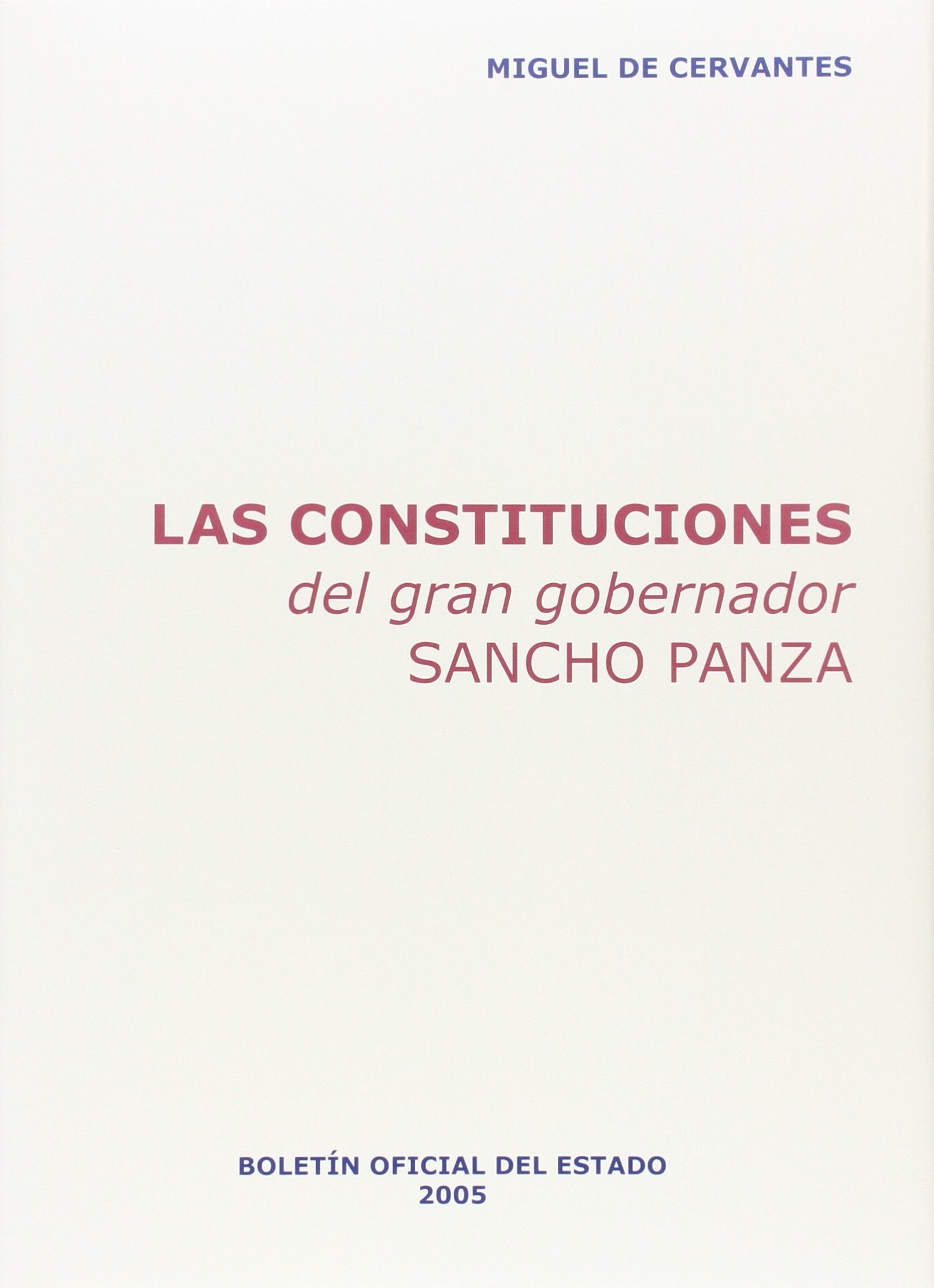 Las constituciones del gran gobernador Sancho Panza (Textos Históricos) Personalities