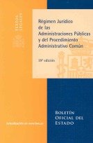 Régimen Jurídico de las Administraciones Públicas y del Procedimiento Administrativo Común (Textos Legales, Band 88) Law