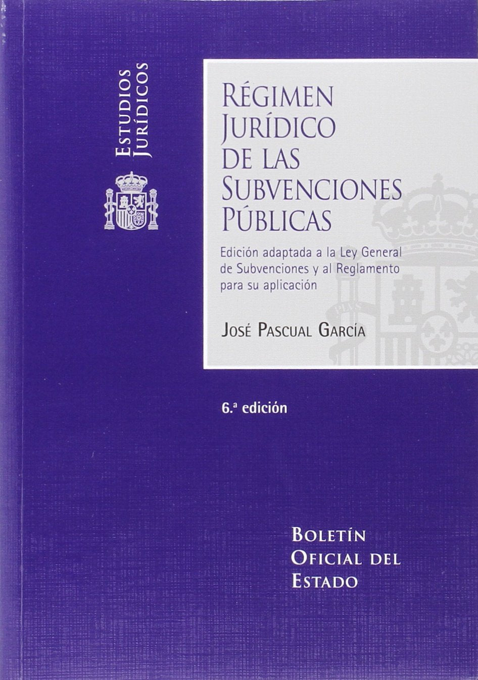 Régimen Jurídico de las Subvenciones Públicas book