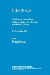 Clasificación internacional de enfermedades. 10ª Revisión. CIE-10-ES: CIE 10. Décima revisión. Modificación clínica book