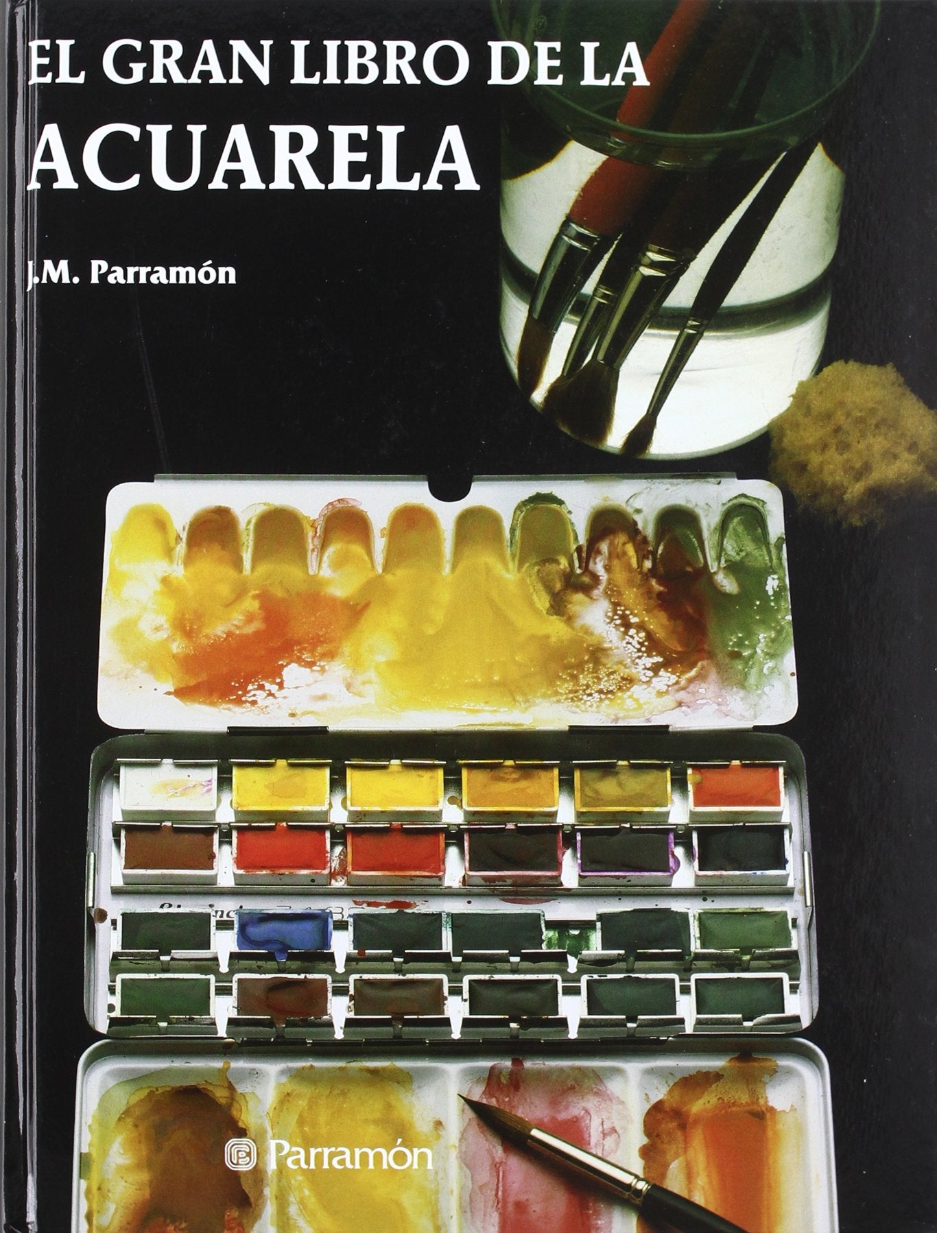 El gran libro de la acuarela : la historia, el estudio, los materiales-- Film, Art & Culture