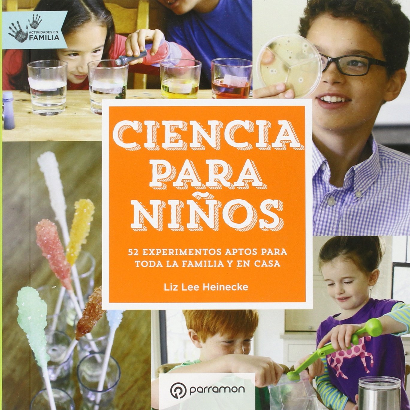 Ciencia para niños : actividades en familia (Eureka) Social Sciences