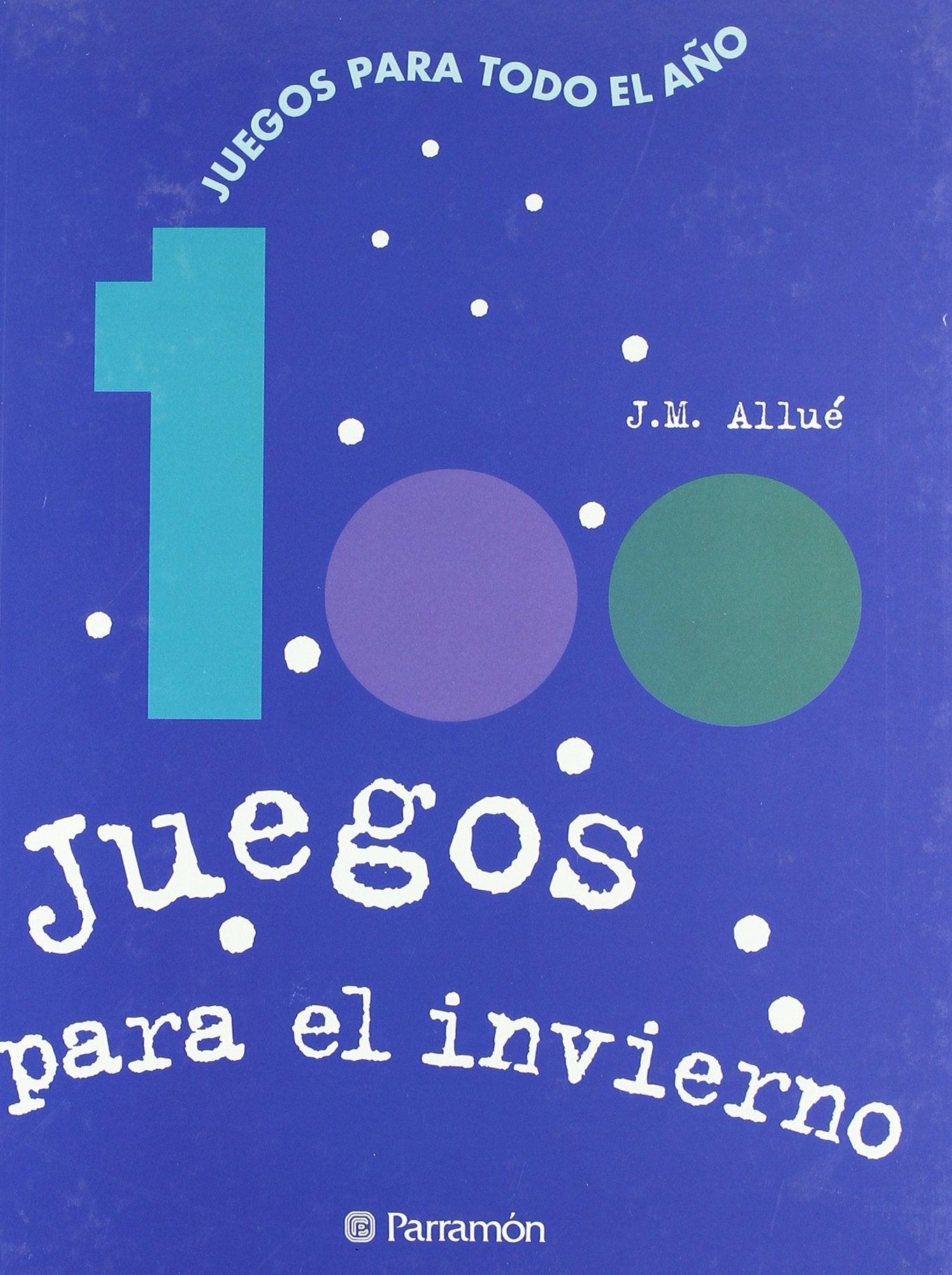 100 Juegos Para El Invierno book