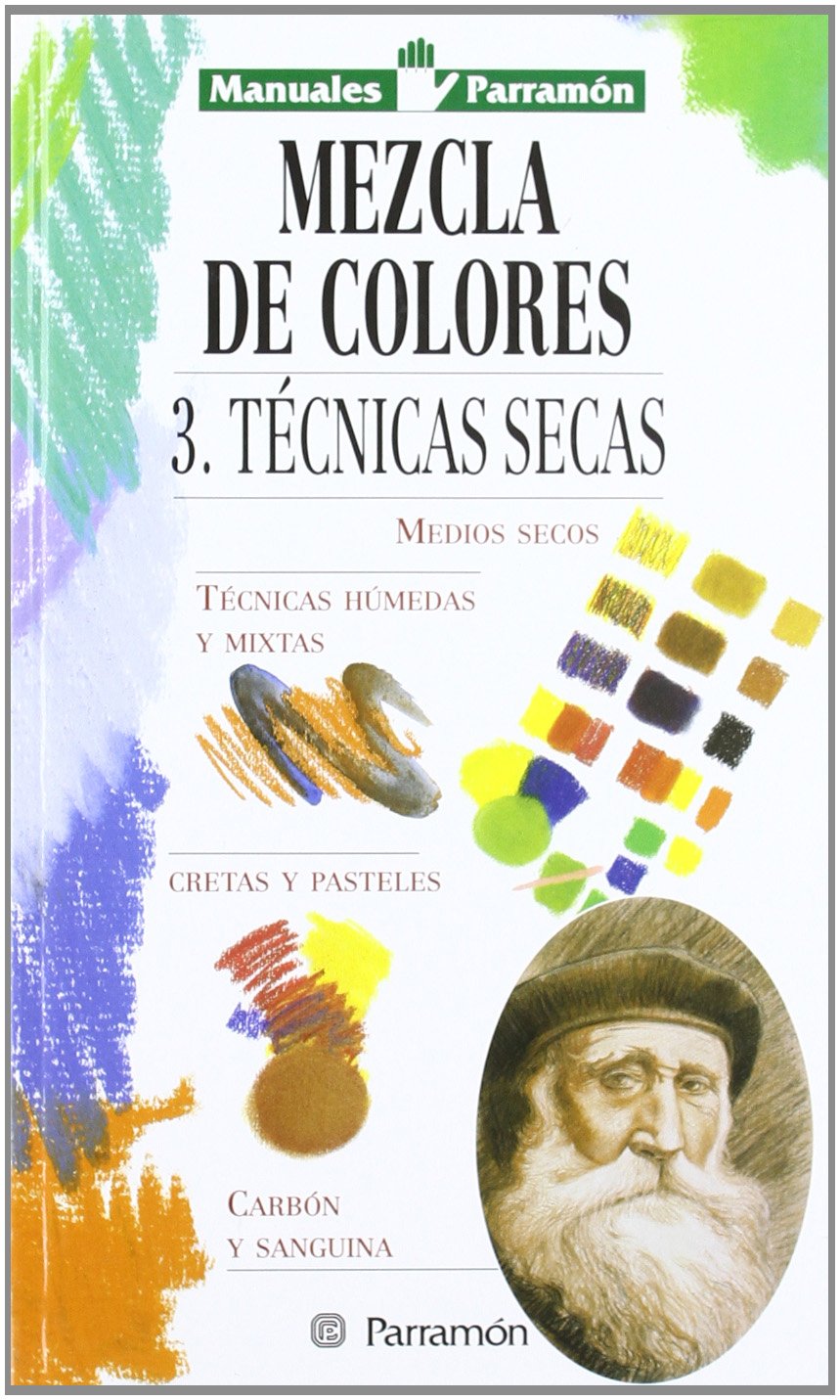 Mezcla de colores/ Mix colors: Técnicas secas/ Dry techniques (3) book