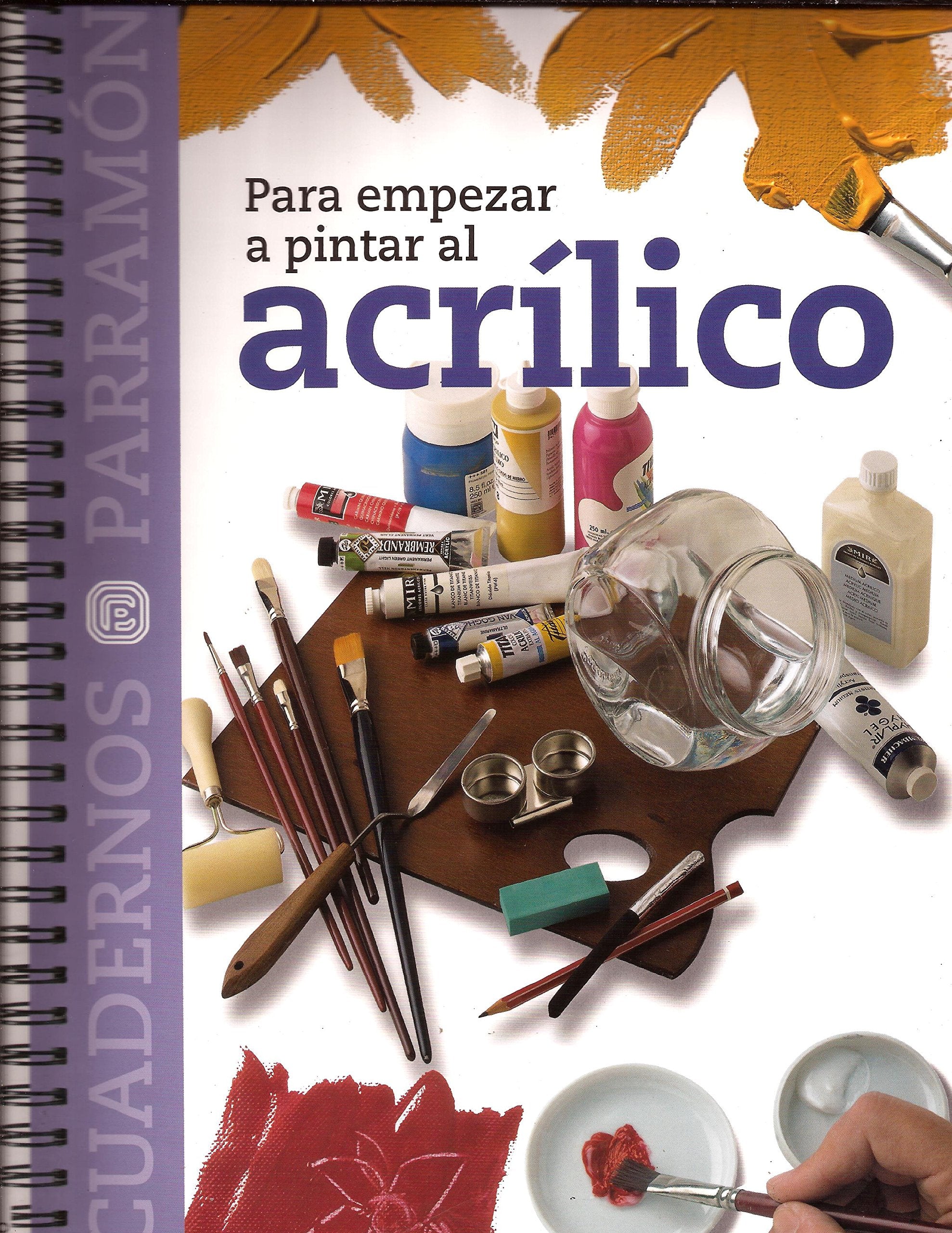 Para empezar a pintar al acrílico (Cuadernos parramón) Film, Art & Culture