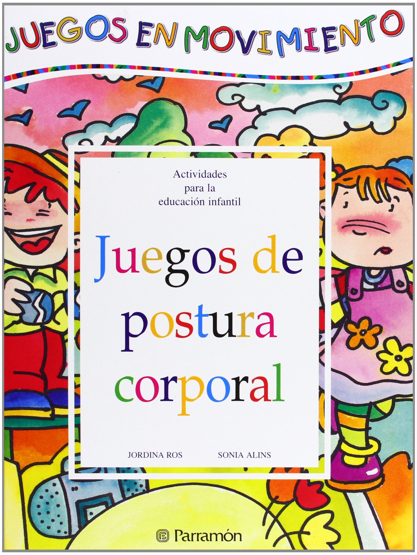 Juegos de postura corporal/ Games of body position book