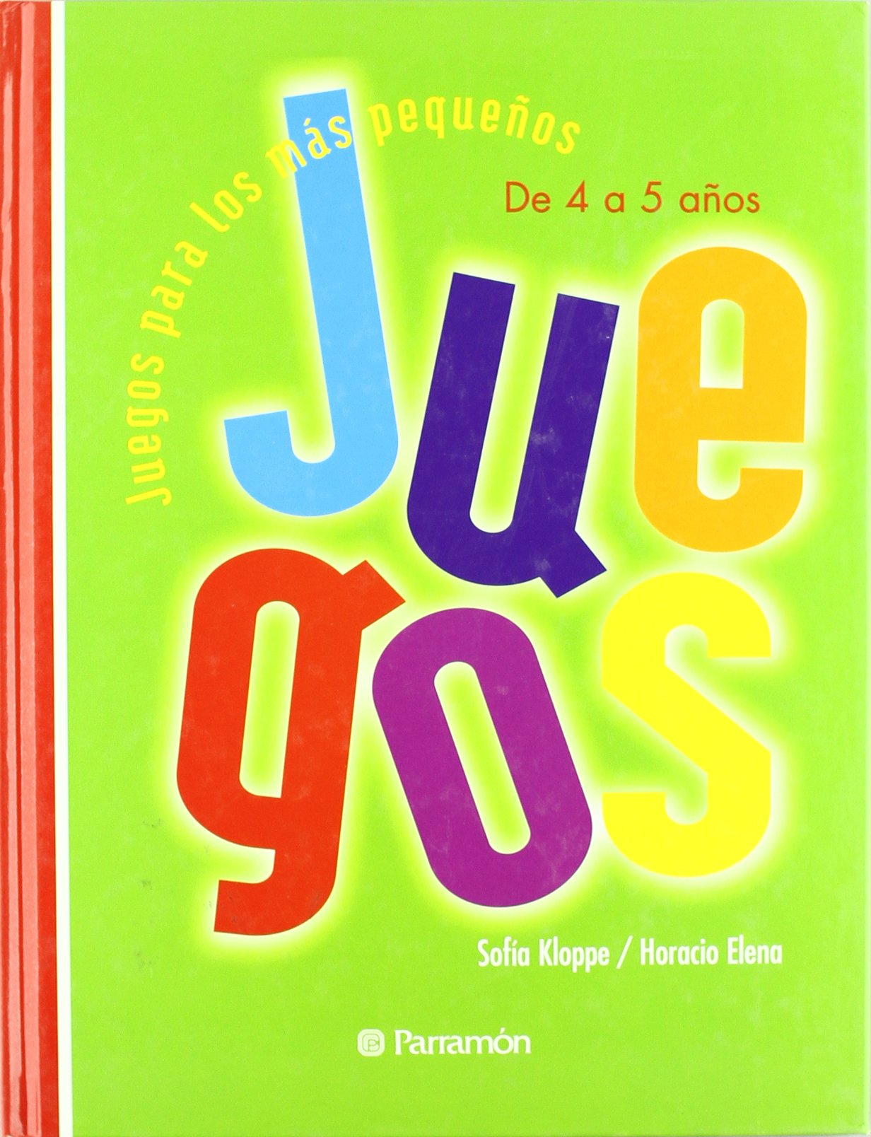 Juegos Para Los Mas Pequenos De 4 a 5 Anos book