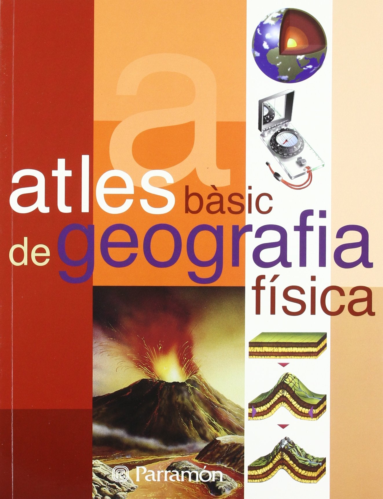 Atles bàsic de geografia física Geology & Geography