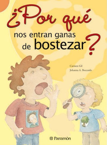 Por Que Nos Entran Ganas De Bostezar/why We Have the Urge to Yawn book