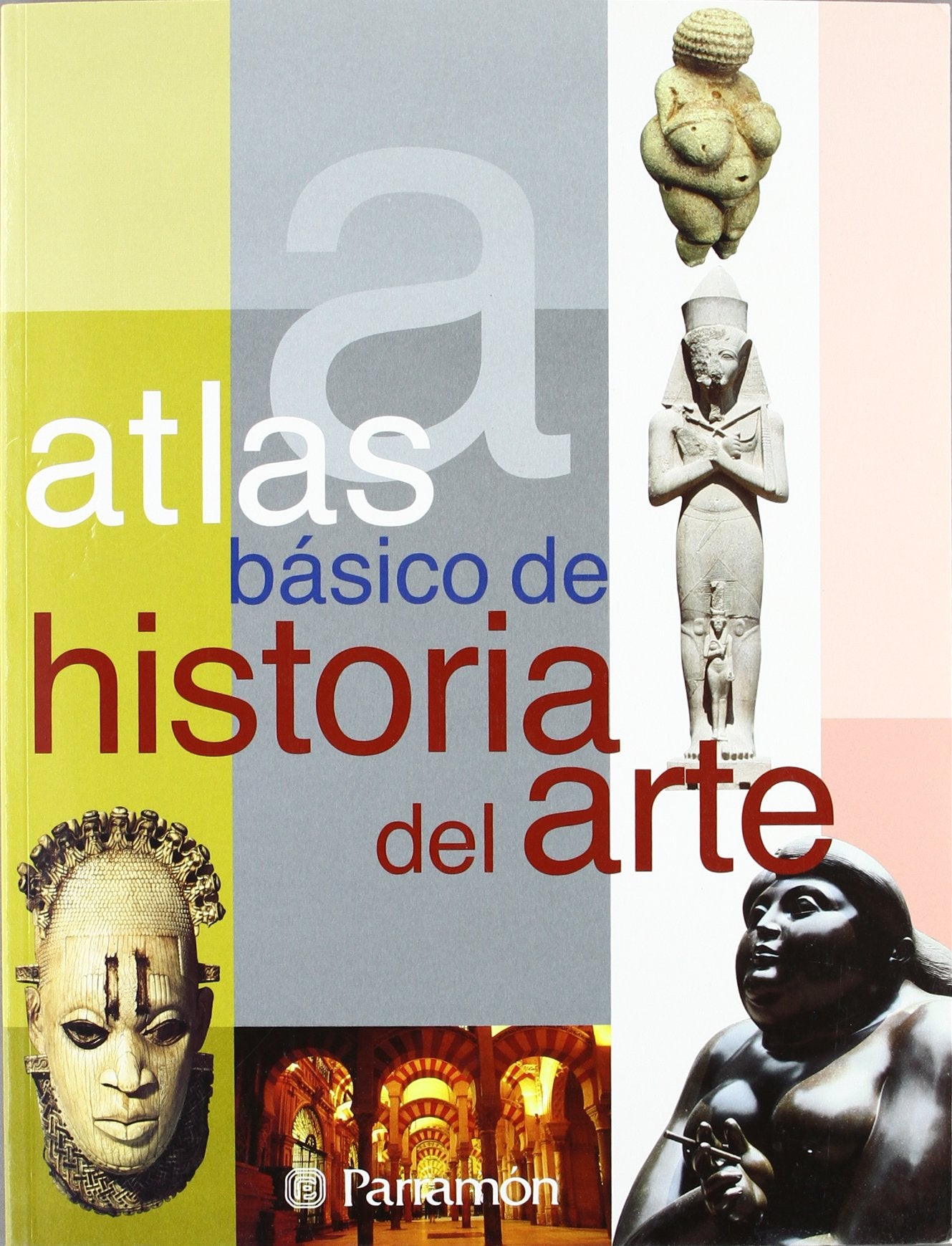 Atlas básico de historia del arte (Atlas básicos) Film, Art & Culture