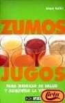 Zumos y Jugos Para Mejorar Sus Salud y Aumentar Books