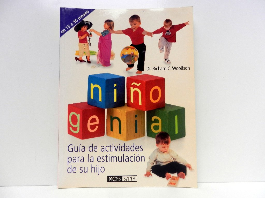 Nino Genial: Guia De Actividades Para LA Estimulacion De Su Hijo book