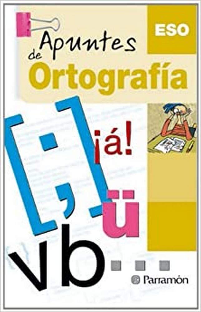 Apuntes de ortografía/ Notes of spelling book