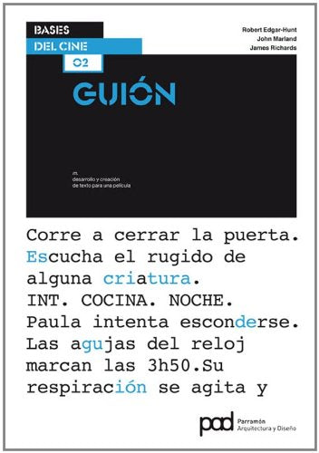 guion/ script: bases del cine/ foundations of cinema book