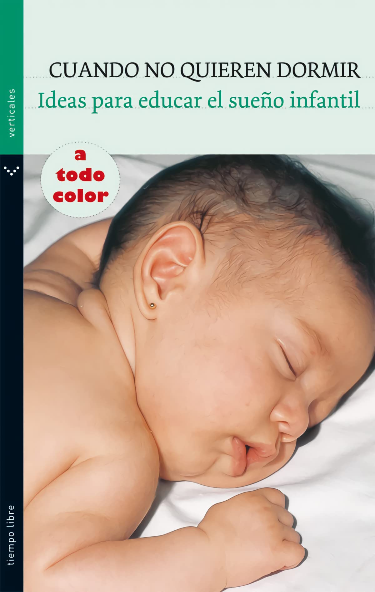 Cuando no quieren dormir/ When don't want to sleep book