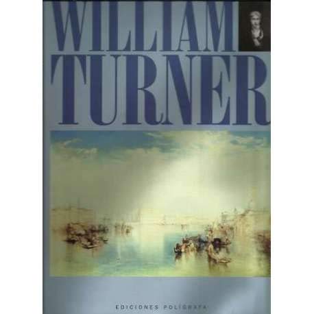 William Turner: (The Age of Impressionism series) Film, Art & Culture