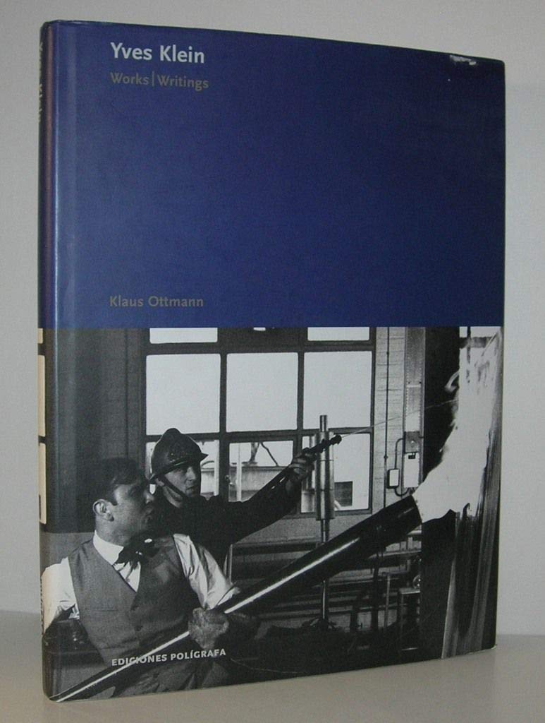 Yves Klein: Works, Writings, Interviews (Esenciales Polígrafa) Film, Art & Culture