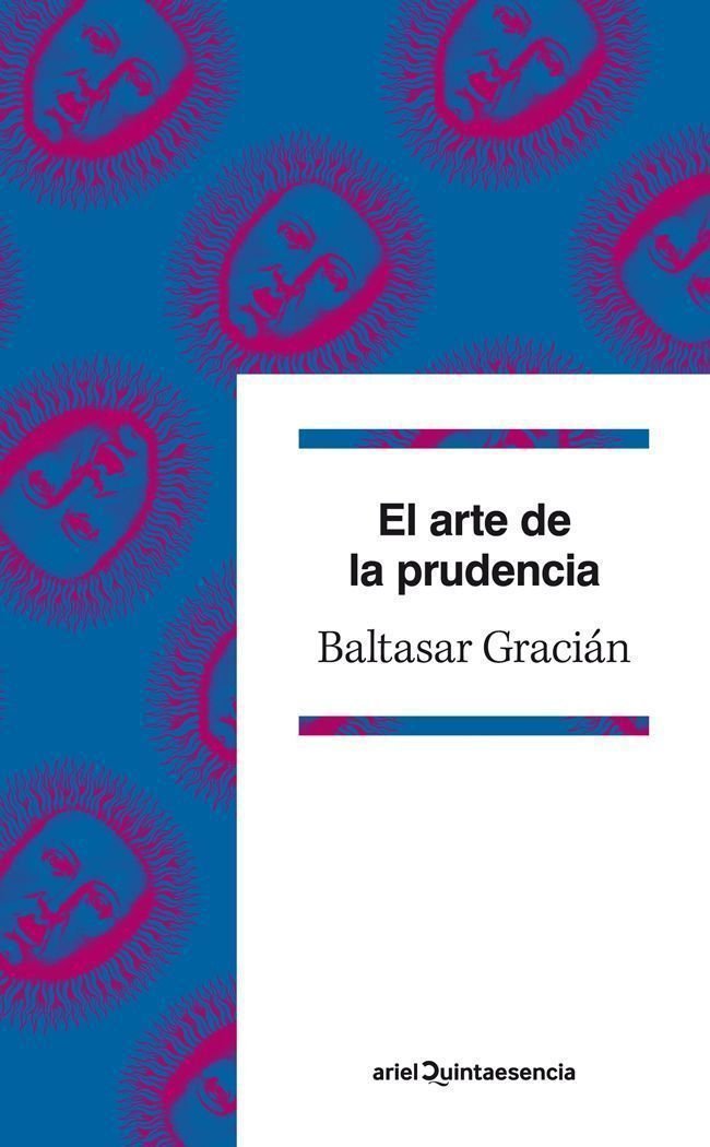 El arte de la prudencia: Edición de Emilio Blanco book