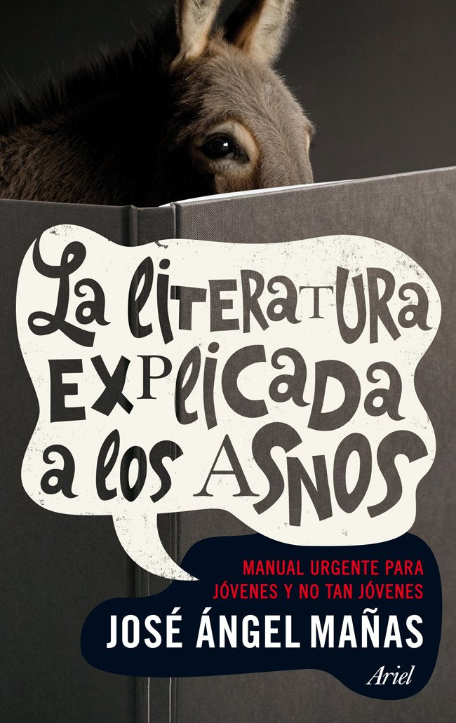 La literatura explicada a los asnos: Manual urgente para jóvenes y no tan jóvenes (Claves) Books