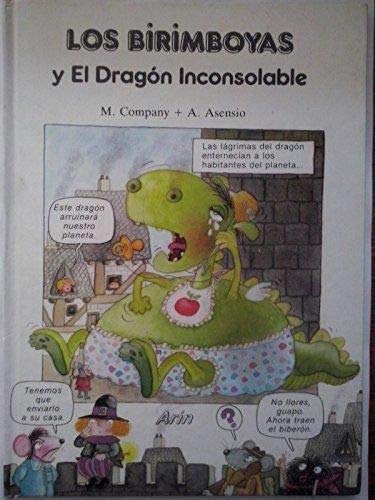 Los Birimboyas Y El Dragon Inconsolable/the Birimboyas and the Inconsolable Dragon Books