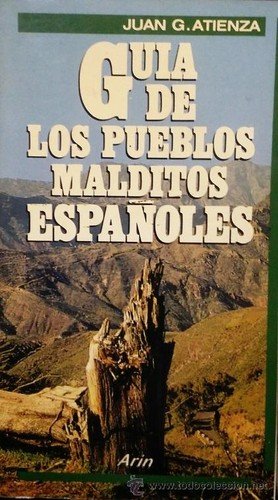 Guía de los pueblos malditos españoles book