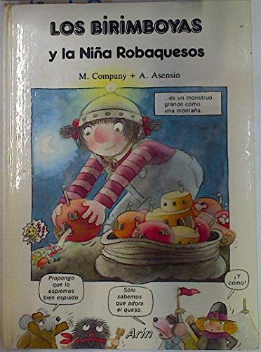 Los Birimboyas Y LA Nina Robaquesos/the Birimboyas and the Cheese-Stealing Little Girl Books