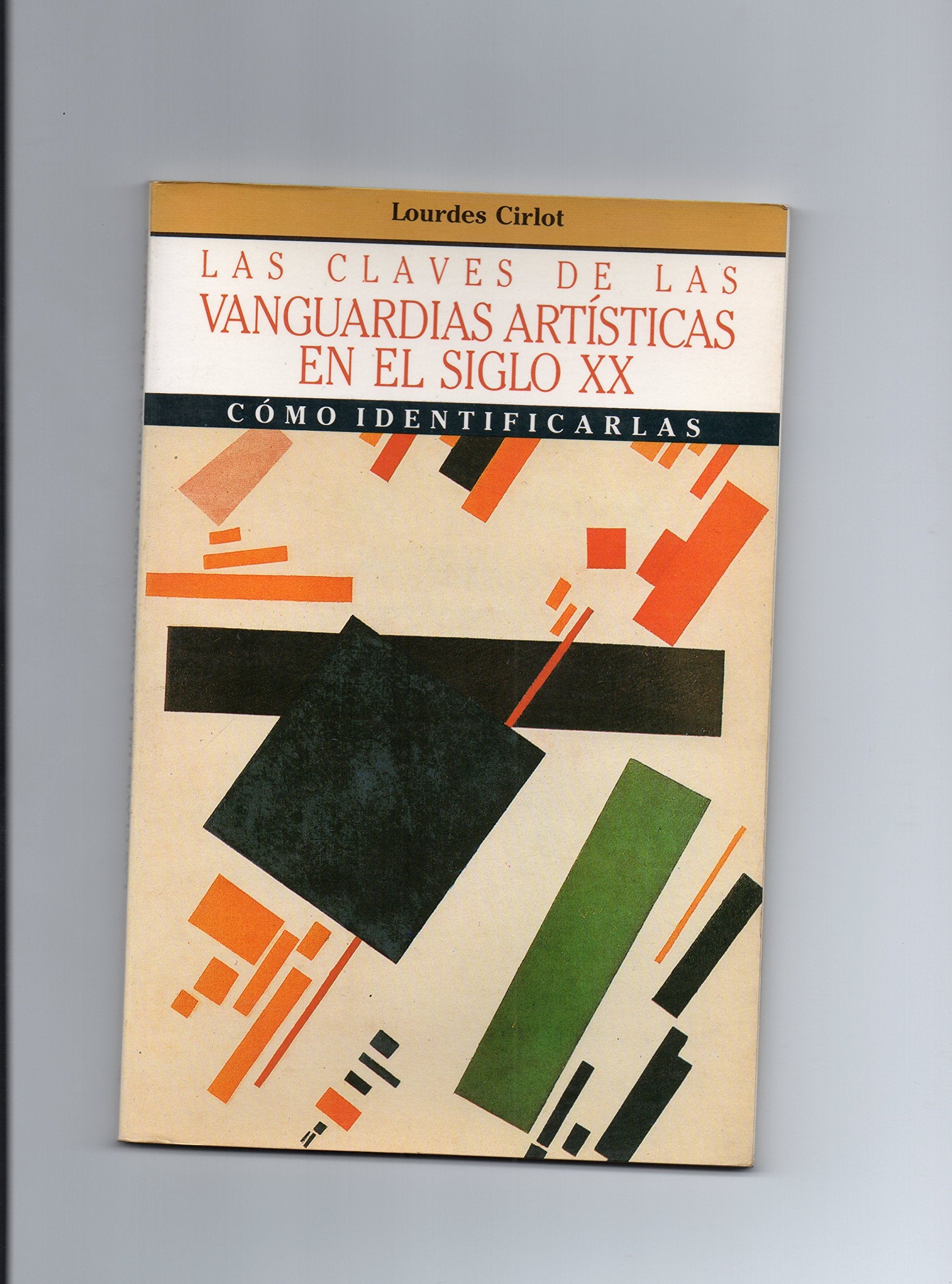 Claves de las vanguardias artisticas en el siglo XX Books
