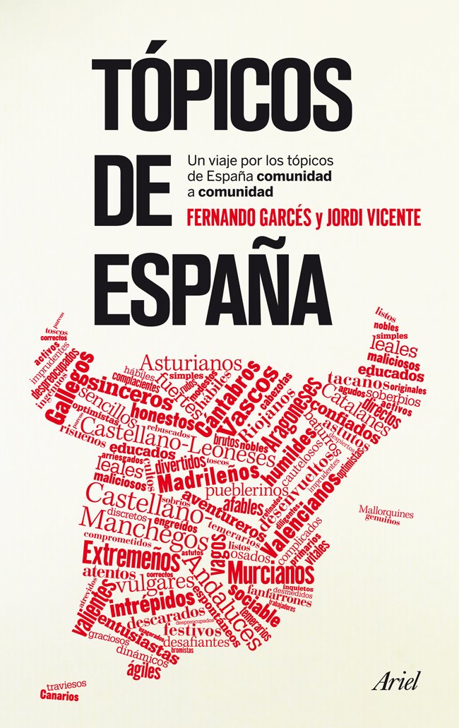 Tópicos de España: Una revisión de los tópicos españoles comunidad a comunidad (Claves) Reference Books