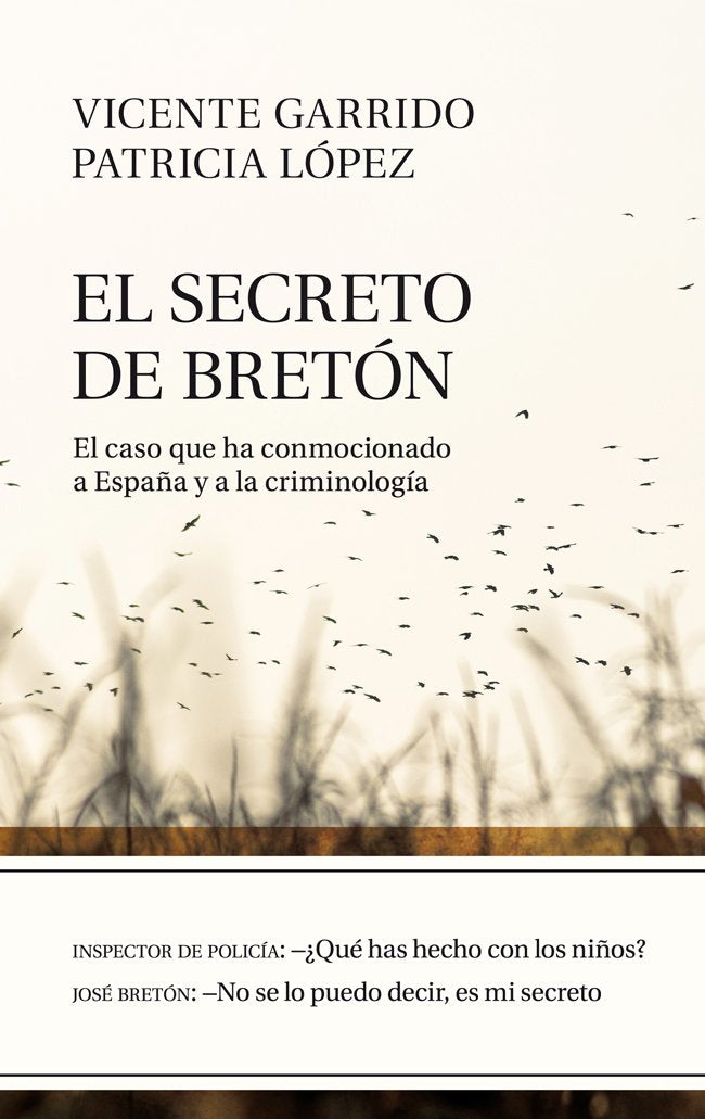 El secreto de Bretón : el caso que ha conmocionado a España y a la criminología (ARIEL) Law