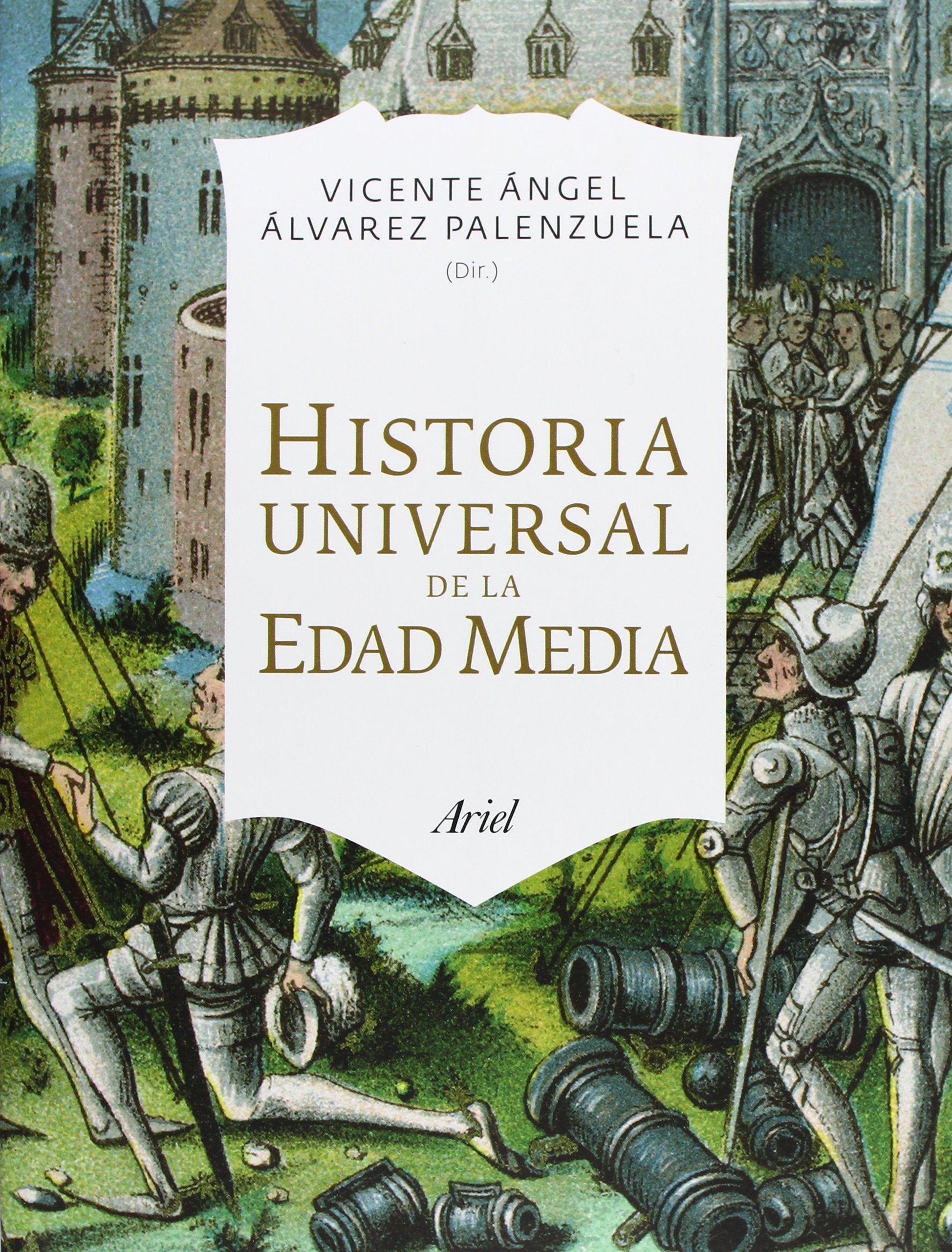 Historia universal de la Edad Media (Ariel) Social Sciences