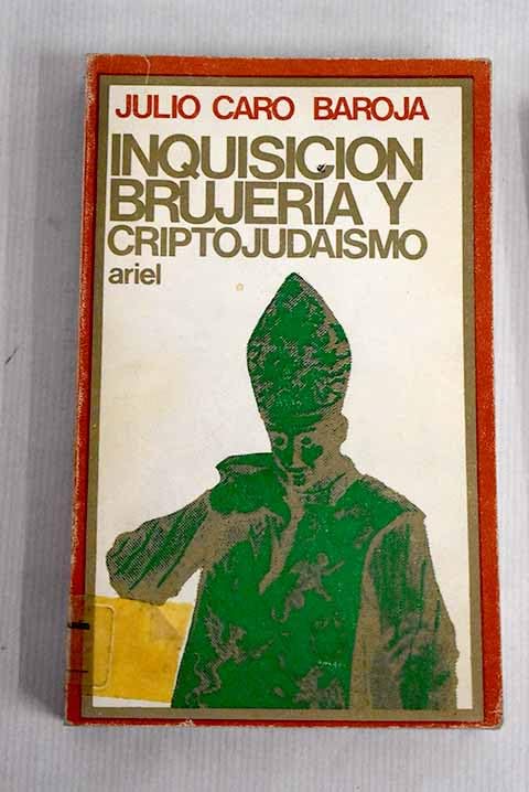 Inquisición, Brujería y Criptojudaismo Books