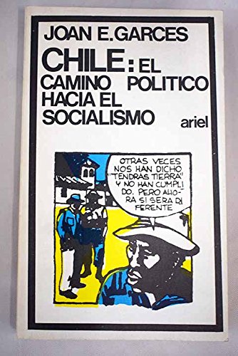 Chile : el camino politico hacia el socialismo book