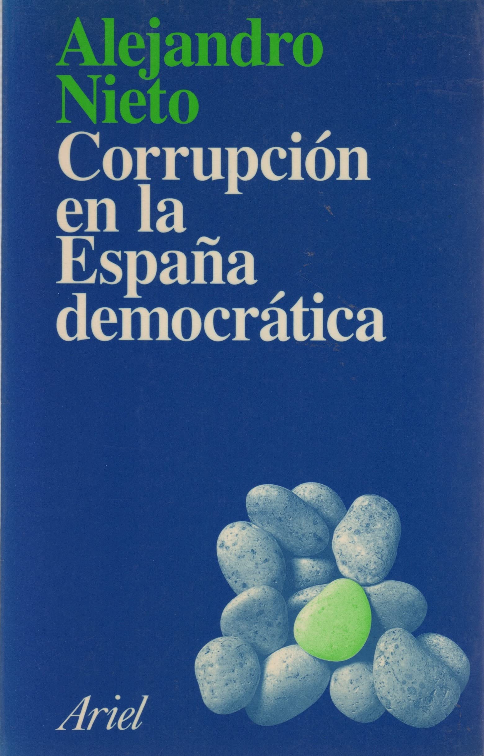 Corrupción en la España democrática (Ariel, Band 1) Philosophy