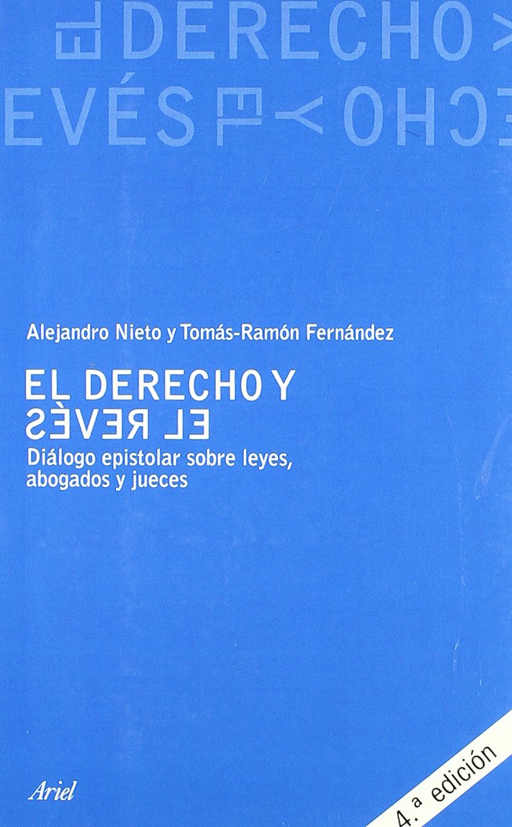 El Derecho y el revés: Diálogo epistolar sobre leyes, abogados y jueces book