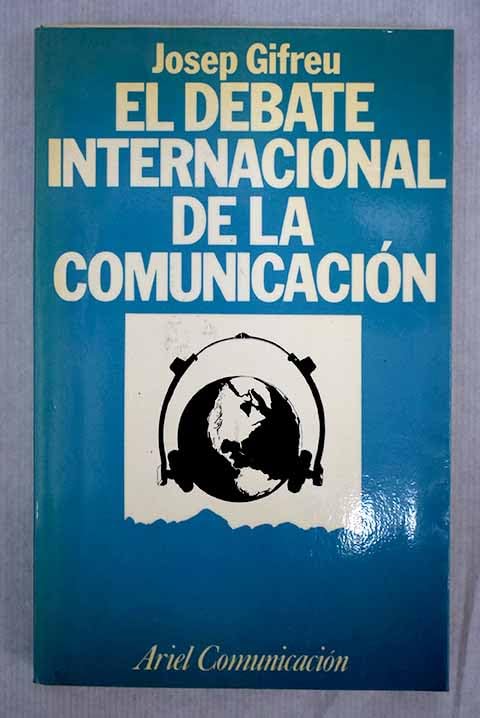 El debate internacional de la comunicación Books