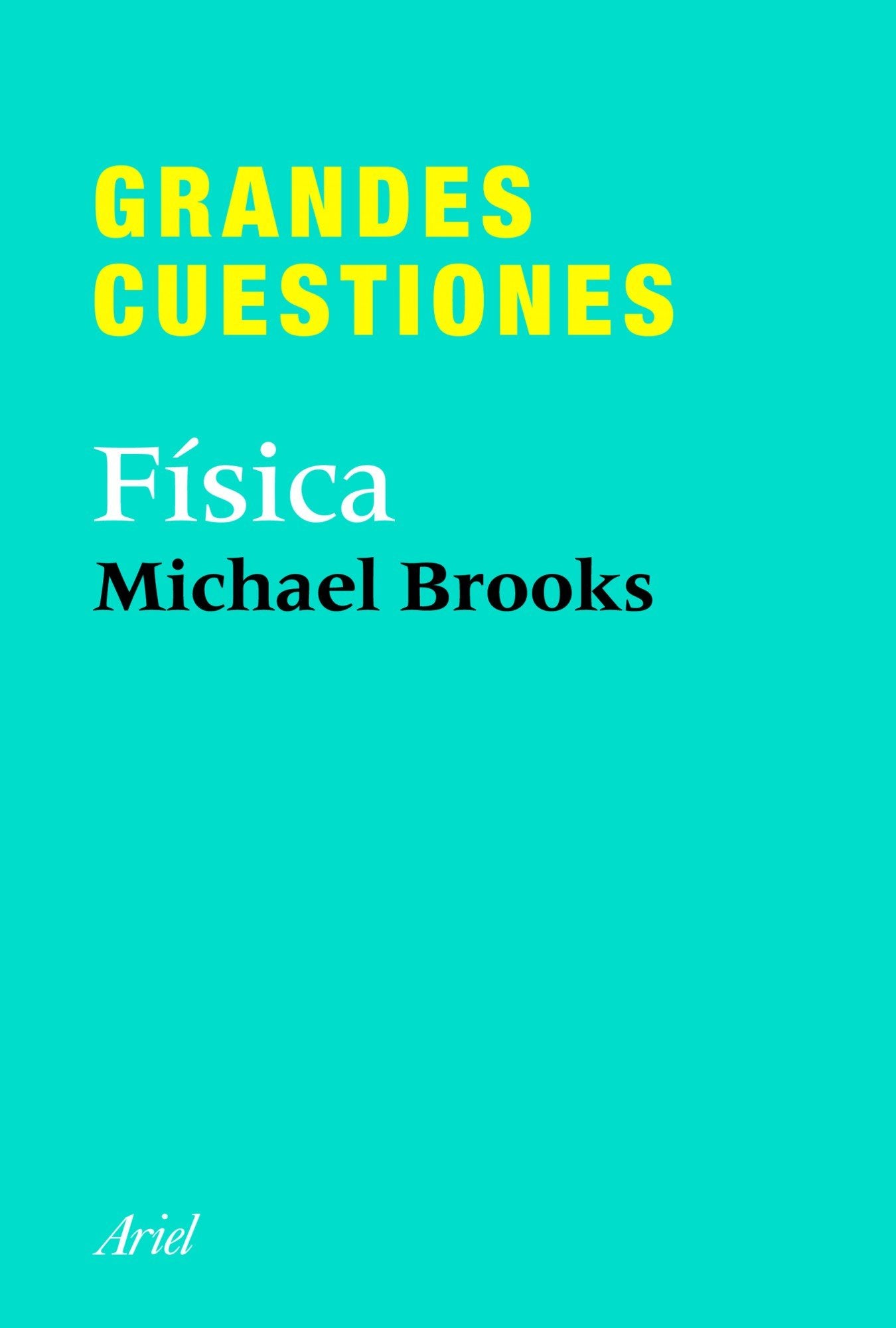 Grandes cuestiones. Física (Ariel) Books